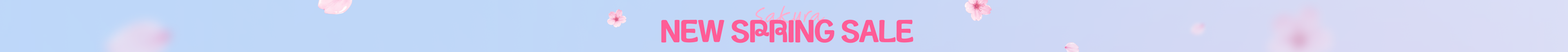 NEW SPRING SALE